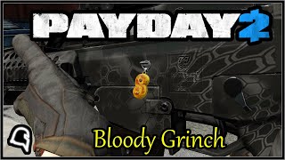 Bloody Grinch [Payday 2]