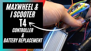 Maxwheel or i scooter T4 e scooter - Controller and battery change