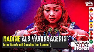 #804 Nadine als Wahrsagerin - [Deutsch lernen durch Hören] @DldH Deutsch lernen mit Geschichten