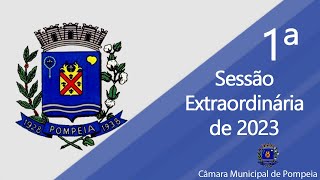 1ª Sessão Extraordinária de 2023