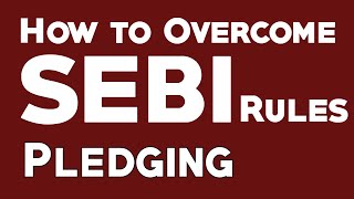 Overcoming New SEBI Margin Rules | Margin Requirements | Pledging of Shares