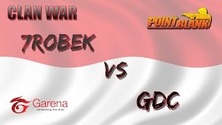 CLAN WAR - 7RobeK VS GDC - Point Blank Garena Indonesia #7