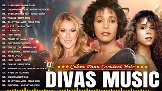 Whitney Houston , Celine Dion , Mariah Carey Best Divas - Best Of The World Divas