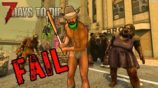 Failed Horde? 7 Days to Die ep. 34