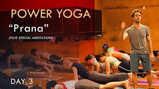 Pranayama Power Yoga Flow: All-Level 90 Min Power Yoga & 30 Min Breath Meditation - Day 3