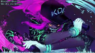 Nightcore - We Are the Danger