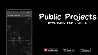 Public Projects | HTML Editor PRO - with Ai | Android App • ProTec Games