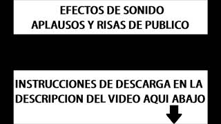 EFECTOS DE SONIDO GRATIS - APLAUSOS Y RISAS DE PUBLICO