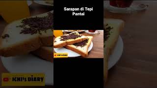 Menu Sarapan Enak di Pinggir Pantai