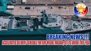 ACCELERATED DELIVERY SCHEDULE FOR BRP MIGUEL MALVAR, SET TO ARRIVE THIS YEAR