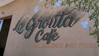 GROUTA CAFE , AV ALLENDE 687 PTE ENTRE JOSE RAMIRES Y BACA CAL, LUNES A SABADO DE 8-1PM, 4PM A 9PM