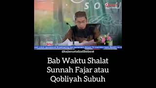 Waktu Sholat Sunnah Fajar Atau Qobliyah Subuh