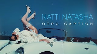 Natti Natasha - Otro Caption