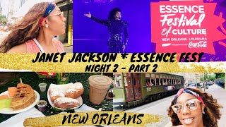 ESSENCE FEST | JANET JACKSON | NEW ORLEANS Tour Vlog | Beignets | Shopping PART 2