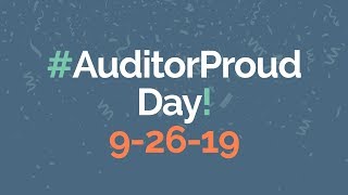 #AuditorProud Day - September 26, 2019!