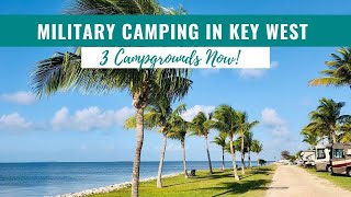 Military Key West Camping: 3 Campgrounds (Sigsbee, Trumbo Point, and Truman Annex)