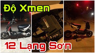 Độ Xmen Lạng Sơn ngay trong đêm || Xmen Độ