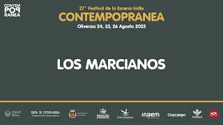 LOS MARCIANOS - Contempopranea Esencial 2023