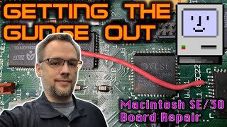 18 Gauge Trace Repair? - Fixing a Mac SE/30 logic board