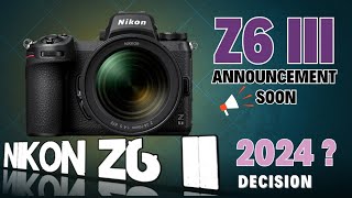 NIkon Z6II in 2024? Nikon Z6III Coming Soon 😱! क्या Z6II आपके लिए सही रहेगा |