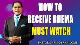 PASTOR CHRIS TEACHING ON HOW TO RECEIVE RHEMA MUST WATCH