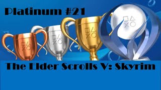 Platinum #21 - The Elder Scrolls V: Skyrim - Journey to 100 Platinums