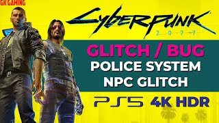 Cyberpunk 2077 [PS5 - 4K HDR] (NPC Glitch/Bug) AI Police System Patch 1.04 Funny Gameplay