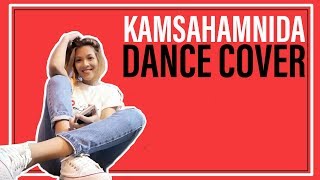 KAMSAHAMNIDA DANCE COVER | Lhele and Piken