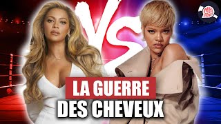 RIHANNA VS BEYONCE : LA GUERRE DES CHEVEUX ( FENTY HAIR, CE CRED)