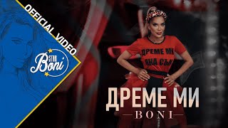 Бони – Дреме ми / Boni – Dreme Mi (Official Video) 4К 2022