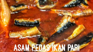 Asam Pedas Ikan Pari (Sour and Spicy Stingray Curry)