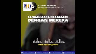 KHB~JANGAN COBA NEGOISASI DENGAN MEREKA.. {DR. KHALID BASALAMAH MA.}