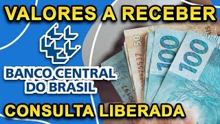 Valores a Receber Banco Central | Saiba o Site Correto e Não Caia em Golpes