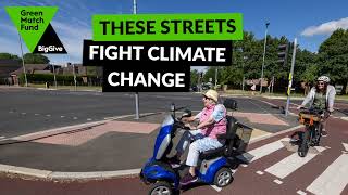 These Streets Fight Climate Change: DONATE NOW via The Big Give