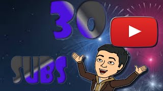 30 subs!:D