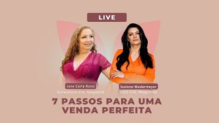 Papo Calcinha - 7 Passos para uma venda perfeita com Jane Rossi e Prof. Isolene da  Cia Magistral