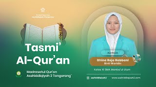 TASMI' AL-QUR'AN - Gina Raja Rabani binti Waridin  -  XI IPS SMA Manba'ul Ulum