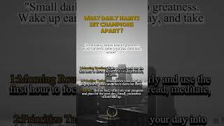 "Daily Habits of Champions: Unlocking Success Every Day" #growth   #mindset  #motivation