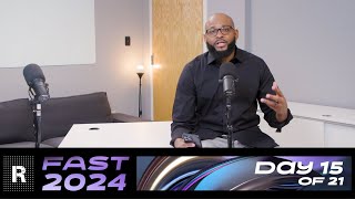 Relentless 2024orce Fast DAY 15 | Elder James Williams