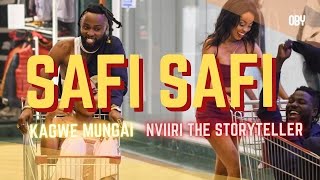 Kagwe Mungai - Safi Safi ft. Nviiri TheStoryTeller  (Official Video)