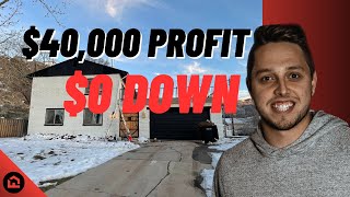 How to Make $40,000 Profit with No Money Down (PLUS a tip you've never heard)