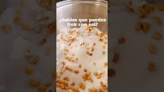 ¿Sabías que puedes freír con sal? 🍿Y NO, no quedan super saladas!