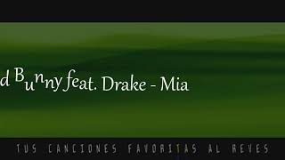 Bad Bunny feat  Drake   Mia TUS CANCIONES FAVORITAS AL REVES