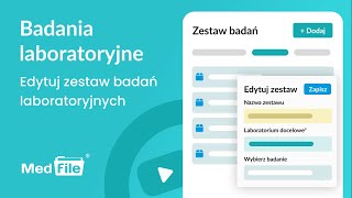 Badania laboratoryjne, edytuj zestaw badań laboratoryjnych — program do gabinetu: medfile.pl