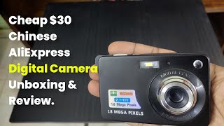 Cheap $30 Chinese AliExpress Digital Camera Unboxing and Review. Good enough? Worth buying?