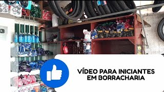 VÍDEO PARA INICIANTES EM. BORRACHARIA.