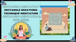 🌿 Rectangle Breathing | Guided Breathing Exercise for Calm and Focus 🌿 Earth Poetree Education