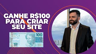 Ganhe R$100 para Criar Seu Site