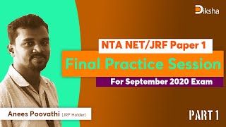 NTA NET Paper 1 final practice session for sep 2020 exam | Part 1| Diksha Classroom