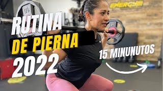 RUTINA DE PIERNA 15 MINUTOS  | LEG ROUTINE LEG WORKOUT